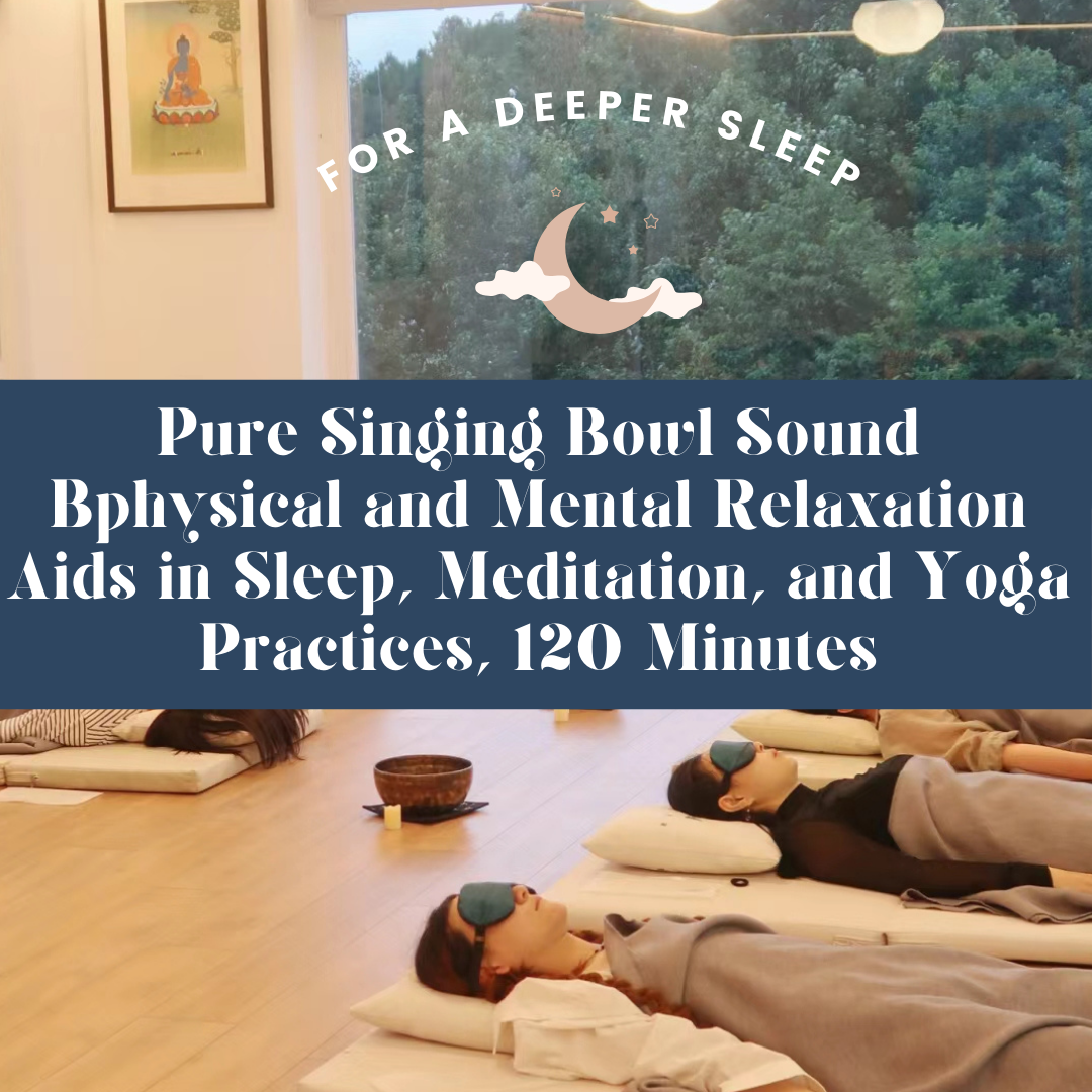 002 Pure Tibetan Bowl Relaxation Deep Sleep-Aid Audio (120 minutes, MP3)